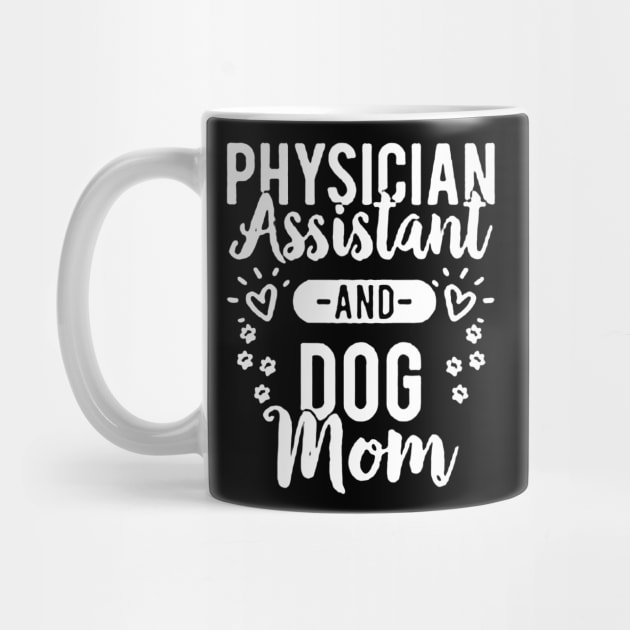 Physician Assistant and Dog Mom by luckyboystudio